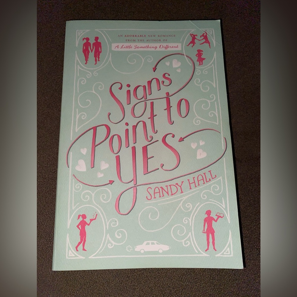 Signs Point to Yes Book by Sandy Hall